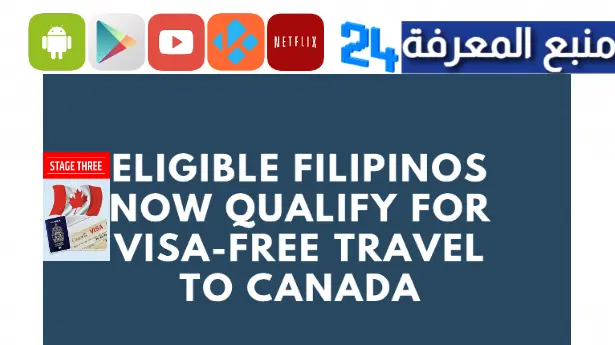 canada visa free philippines 2023 | Eligible Filipinos may now travel to Canada visa-free