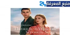 مشاهدة فيلم through my window مترجم الجزء الثاني 2024 كامل